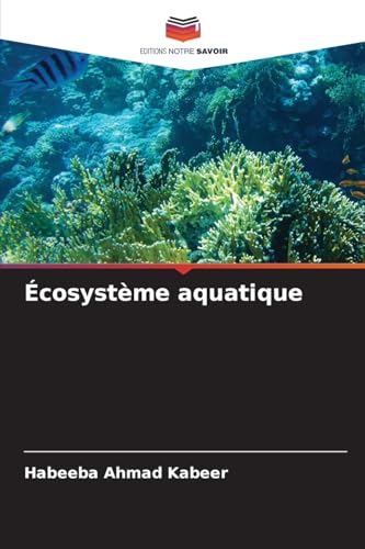 Écosystème aquatique: DE von Editions Notre Savoir
