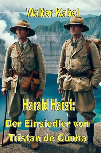 Walter-Kabel-Edition / Der Einsiedler von Tristan de Cunha