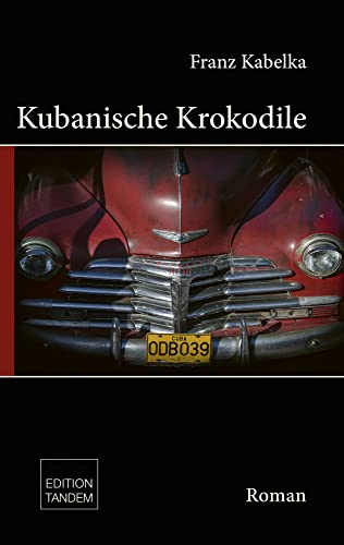 Kubanische Krokodile von Edition Tandem