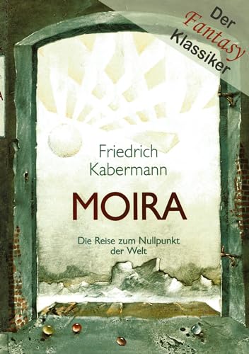 Moira: Die Reise zum Nullpunkt der Welt von Book on Demand
