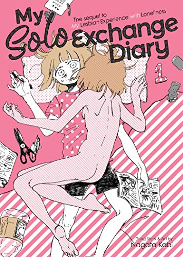 My Solo Exchange Diary 1: The Sequel to My Lesbian Experience With Loneliness