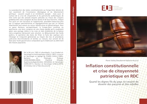 Inflation constitutionnelle et crise de citoyenneté patriotique en RDC: Quand les dignes fils du pays ne cessent de devenir des parjures et des rebelles