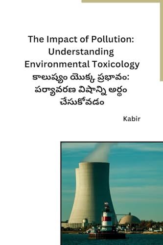 The Impact of Pollution: Understanding Environmental Toxicology von Self