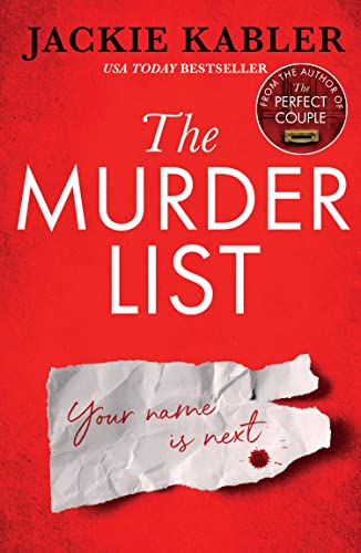 The Murder List: The incredible new gripping psychological domestic suspense thriller from the No.1 Kindle bestselling author of The Perfect Couple von One More Chapter