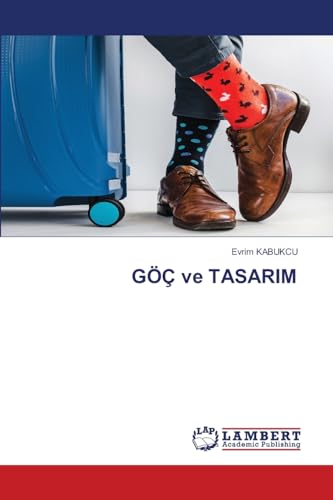 GÖÇ ve TASARIM: DE von LAP LAMBERT Academic Publishing