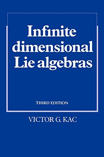 Infinite Dimensional Lie Algebras von Cambridge University Press