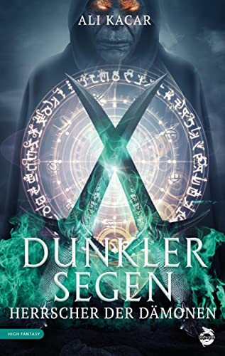 Dunkler Segen: Herrscher der Dämonen (Sternenklingen-Saga)