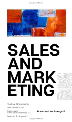 Sales and Marketing - A Leadership Approach von Independently published