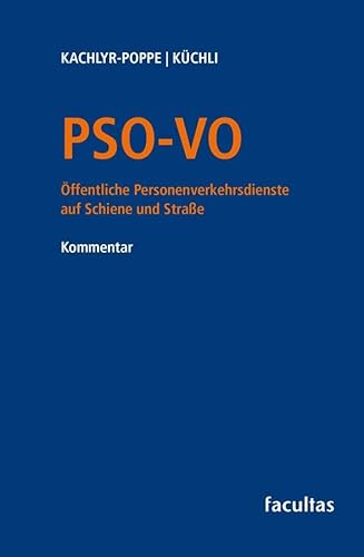 PSO-VO: Öffentliche Personenverkehrsdienste auf Schiene und Straße Kommentar von facultas