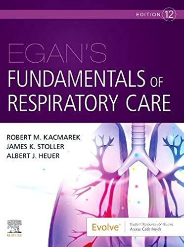 Egan's Fundamentals of Respiratory Care von Mosby