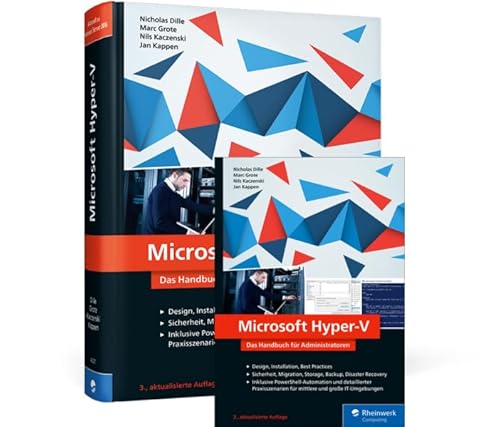 Microsoft Hyper-V: Das Handbuch für Administratoren Microsoft Hyper-V: Das Handbuch für Administratoren von Rheinwerk