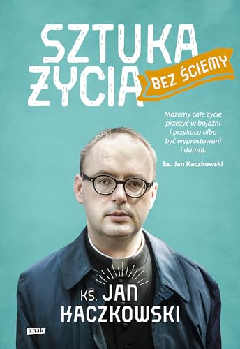 Sztuka życia bez ściemy von Znak