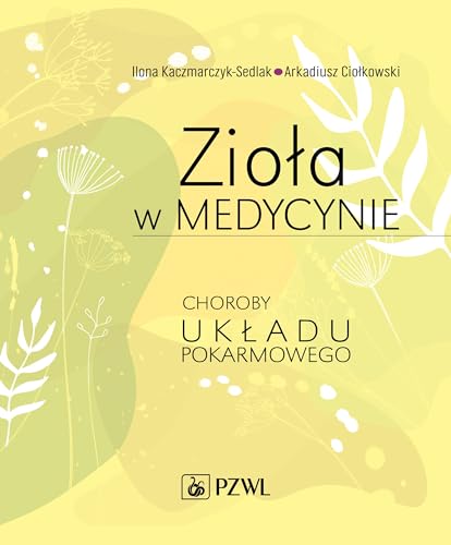 Ziola w medycynie: Choroby układu pokarmowego