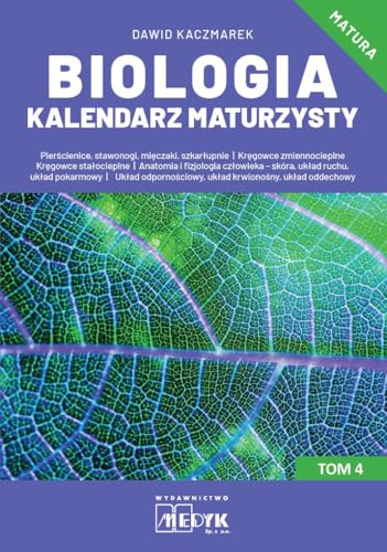 Biologia Kalendarz Maturzysty Tom 4 von Medyk