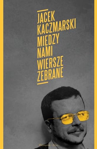 Między nami: Wiersze zebrane Między nami: Wiersze zebrane von Prószyński Media