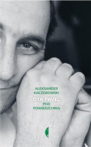 Ota Pavel: Pod powierzchnią