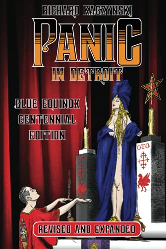 Panic in Detroit: The Magician and the Motor City (Revised and Expanded Blue Equinox Centennial Edition) von Independently published