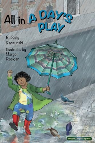 All in a Day's Play (English and Spanish) von Halo Publishing International