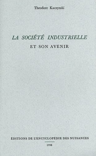 La Société industrielle et son avenir