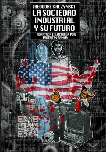 La sociedad industrial y su futuro: Novela gráfica. von Independently published