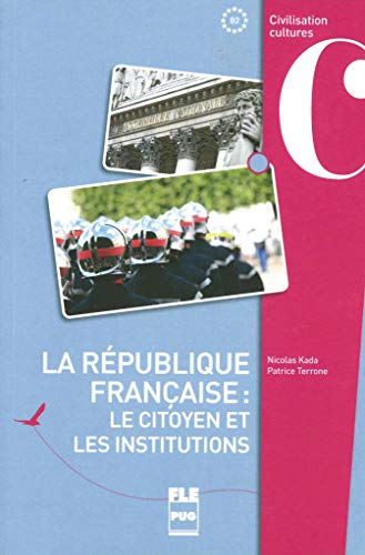 La république française: Le citoyen et les institutions / Buch