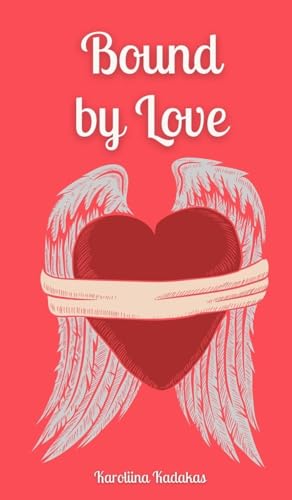 Bound by Love von Book Fairy Publishing
