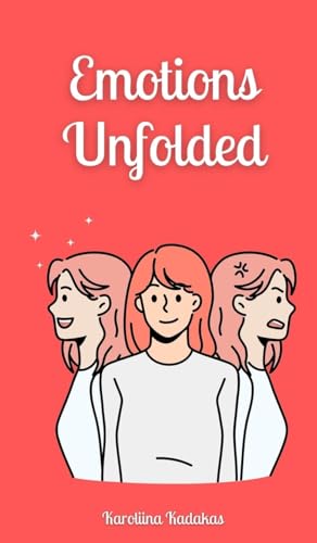 Emotions Unfolded von Book Fairy Publishing