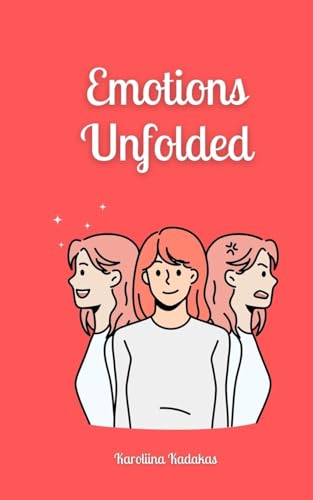 Emotions Unfolded von Book Fairy Publishing