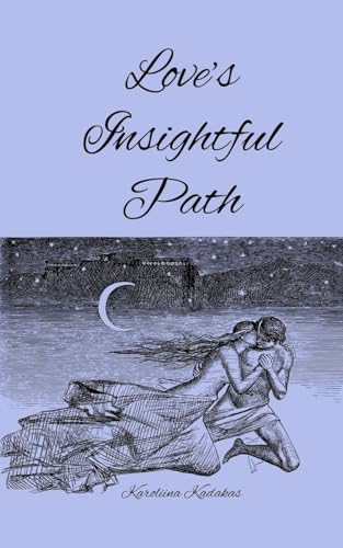 Love's Insightful Path von Book Fairy Publishing