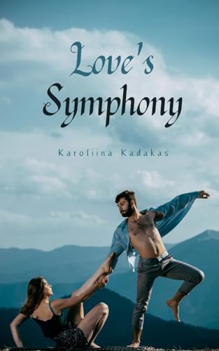 Love's Symphony von Book Fairy Publishing