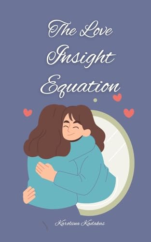The Love Insight Equation von Book Fairy Publishing