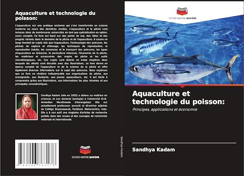 Aquaculture et technologie du poisson:: Principes, applications et économie von Editions Notre Savoir