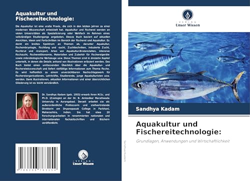 Aquakultur und Fischereitechnologie:: Grundlagen, Anwendungen und Wirtschaftlichkeit von Verlag Unser Wissen