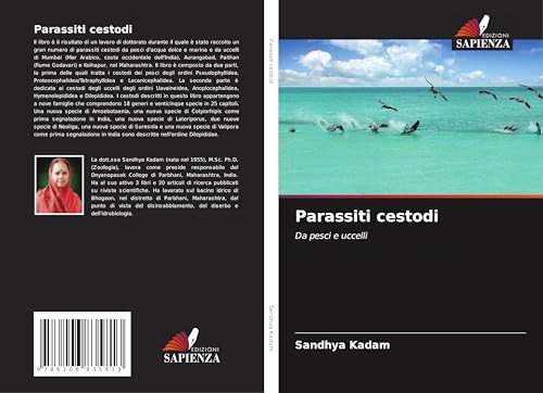 Parassiti cestodi: Da pesci e uccelli von Edizioni Sapienza