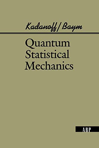 Quantum Statistical Mechanics: Green’s Function Methods in Equilibrium and Nonequilibrium Problems (Advanced Books Classics) von CRC Press