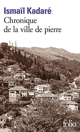 Chronique de la ville de pierre (Folio) von Gallimard Education