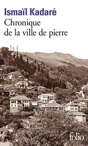 Chronique de la ville de pierre (Folio)