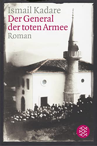 Der General der toten Armee: Roman von FISCHERVERLAGE