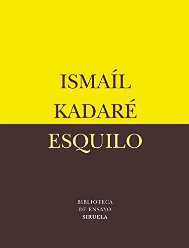 Esquilo : el gran perdedor (Biblioteca de Ensayo / Serie menor, Band 30) von SIRUELA