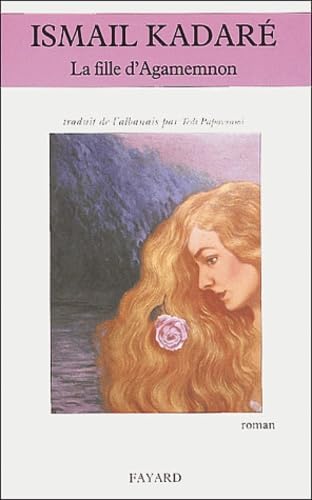 La Fille d'Agamemnon La Fille d'Agamemnon