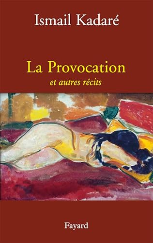 La Provocation et autres récits