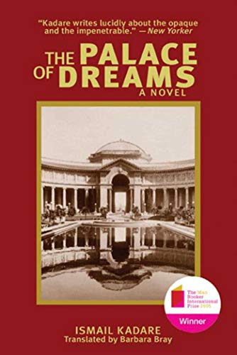 The Palace of Dreams: A Novel The Palace of Dreams: A Novel