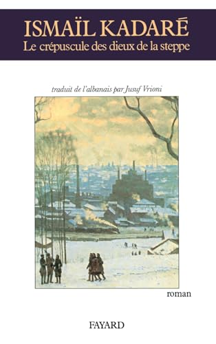 Le Crépuscule des dieux de la steppe von FAYARD
