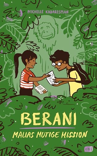 BERANI - Malias mutige Mission: Ein inspirierender Kinderroman über Umweltaktivismus von cbj