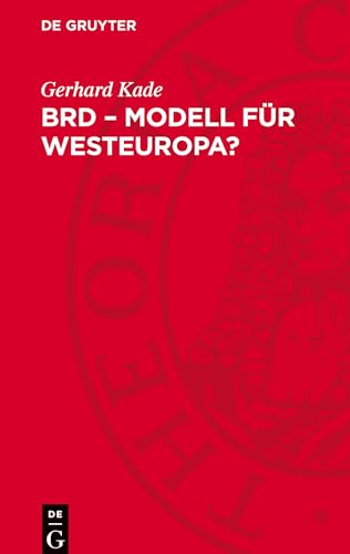 BRD - Modell für Westeuropa? von De Gruyter