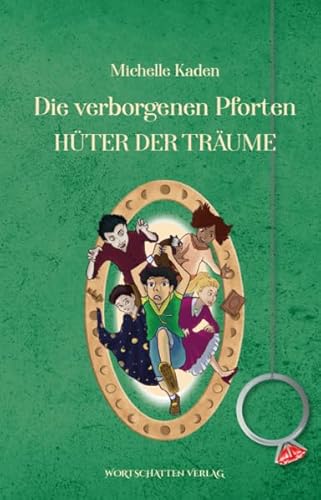 Die verborgenen Pforten: Hüter der Träume
