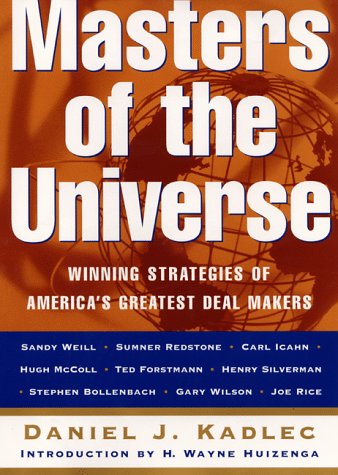 Masters of the Universe: Winning Strategies Of America's Greatest Deal Makers von Business