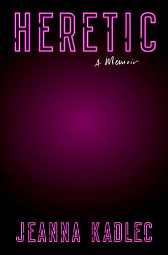 Heretic: A Memoir von Harper