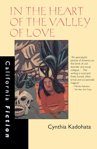In the Heart of the Valley of Love (California Fiction) von University of California Press