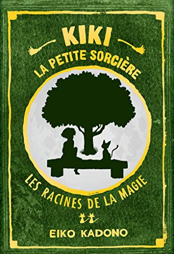 Kiki la petite sorcière 2: Les Racines de la magie von YNNIS